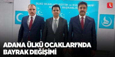 Adana Ülkü Ocakları'nda Bayrak Değişimi