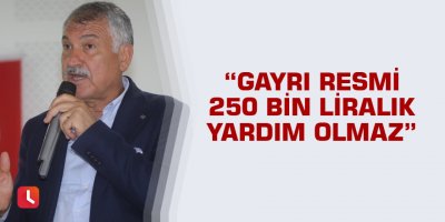 Başkan Karalar: Resmi olmayan bir işlem yapamayız