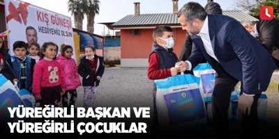 Yüreğirli Başkan ve Yüreğirli Çocuklar