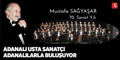 Adanalı usta sanatçı Adanalılarla buluşuyor