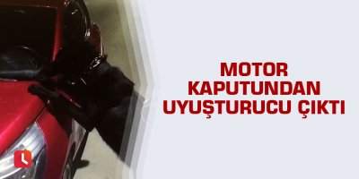 Motor kaputundan uyuşturucu çıktı