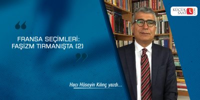 Fransa Seçimleri: Faşizm Tırmanışta (2)