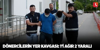 Dönercilerin yer kavgası: 1’i ağır 2 yaralı