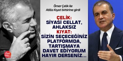 Ömer Çelik ile Atilla Kıyat birbirine girdi