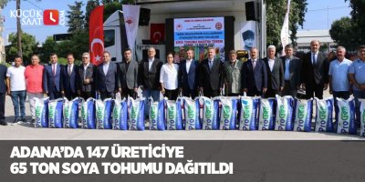 Adana’da 147 üreticiye 65 ton soya tohumu dağıtıldı