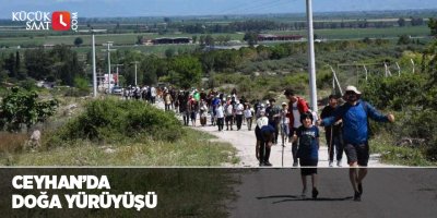 Ceyhan’da doğa yürüyüşü