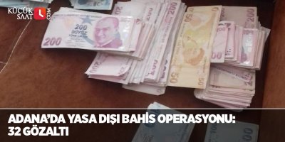 Adana’da yasa dışı bahis operasyonu: 32 gözaltı