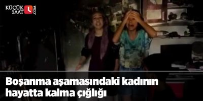 Boşanma aşamasındaki kadının hayatta kalma çığlığı