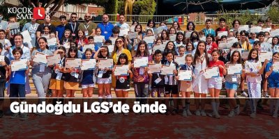 Gündoğdu LGS’de önde