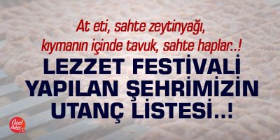 Lezzet Festivali yapılan şehrimizin utanç listesi