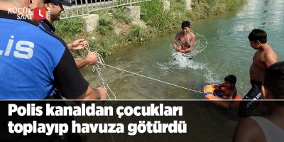 Polis kanaldan çocukları toplayıp havuza götürdü