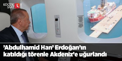 ’Abdulhamid Han’ Cumhurbaşkanı Erdoğan’ın katıldığı törenle Akdeniz’e uğurlandı
