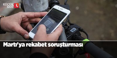 Martı'ya rekabet soruşturması