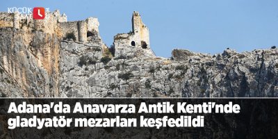 Adana'da Anavarza Antik Kenti'nde gladyatör mezarları keşfedildi
