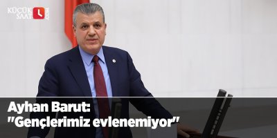 "Gençlerimiz evlenemiyor"