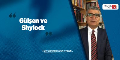 Gülşen ve Shylock