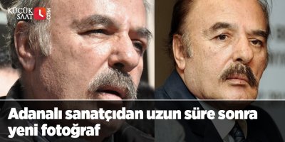 Adanalı sanatçıdan uzun süre sonra yeni fotoğraf