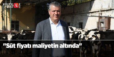 "Süt fiyatı maliyetin altında"