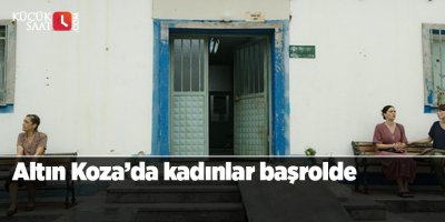 Altın Koza’da kadınlar başrolde