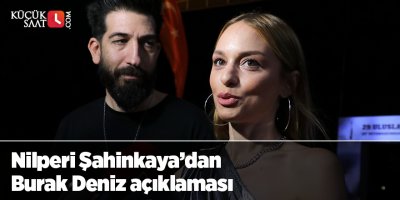 Nilperi Şahinkaya’dan Burak Deniz açıklaması