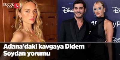 Adana’daki kavgaya Didem Soydan yorumu
