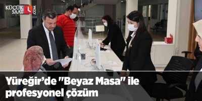 Yüreğir’de "Beyaz Masa" ile profesyonel çözüm