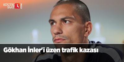 Gökhan İnler'i üzen trafik kazası