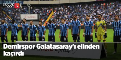 Demirspor Galatasaray'ı elinden kaçırdı