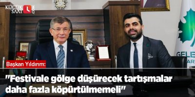 "Festivale gölge düşürecek tartışmalar daha fazla köpürtülmemeli"