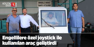 Engellilere özel joystick ile kullanılan araç geliştirdi