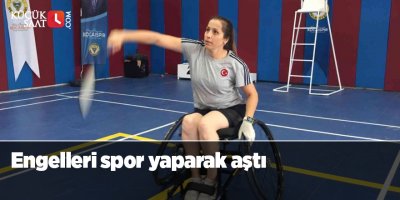 Engelleri spor yaparak aştı