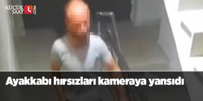 Ayakkabı hırsızları kameraya yansıdı