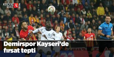 Demirspor Kayseri'de fırsat tepti