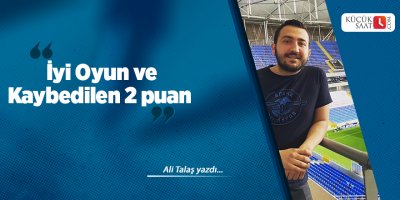 İyi Oyun ve Kaybedilen 2 puan