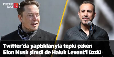 Twitter'da yaptıklarıyla tepki çeken Elon Musk şimdi de Haluk Levent'i üzdü