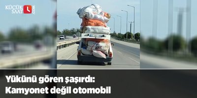 Yükünü gören şaşırdı: Kamyonet değil otomobil