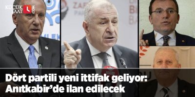 Dört partili yeni ittifak geliyor: Anıtkabir’de ilan edilecek