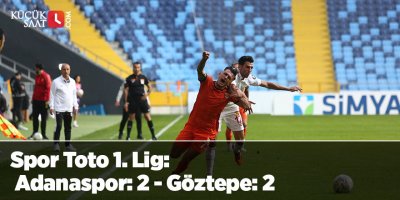 Spor Toto 1. Lig: Adanaspor: 2 - Göztepe: 2