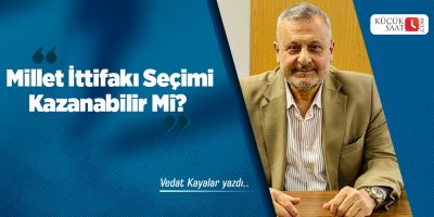 Millet İttifakı Seçimi Kazanabilir Mi?