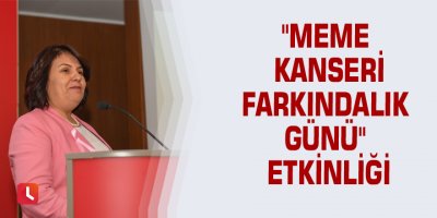 "Meme Kanseri Farkındalık Günü" etkinliği