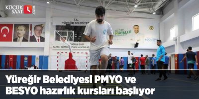 Yüreğir Belediyesi PMYO ve BESYO hazırlık kursları başlıyor
