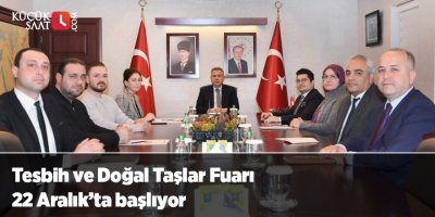 Tesbih ve Doğal Taşlar Fuarı 22 Aralık’ta başlıyor