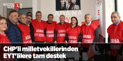 CHP'li milletvekillerinden EYT'lilere tam destek