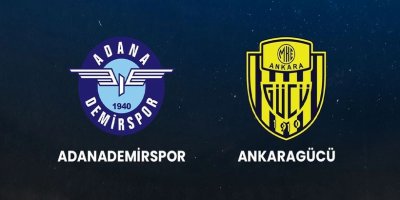 Adana Demirspor - Ankaragücü maçı ne zaman? Saat kaçta? Hangi kanalda?
