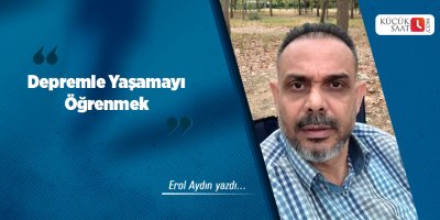 Depremle Yaşamayı Öğrenmek