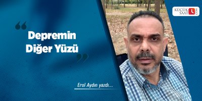Depremin Diğer Yüzü