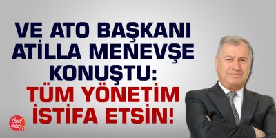 Menevşe: İstifa etmeye hazırım!