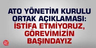 "Biz yönetim olarak görevimizin başındayız!"