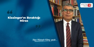 Kissinger'ın Bıraktığı Miras