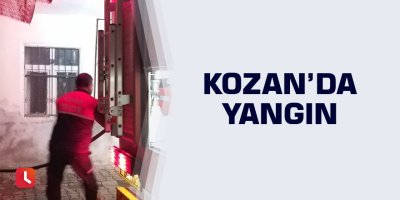 Kozan’da yangın